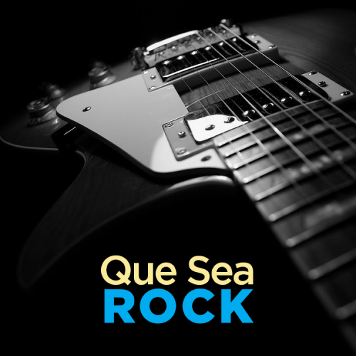 Que Sea Rock